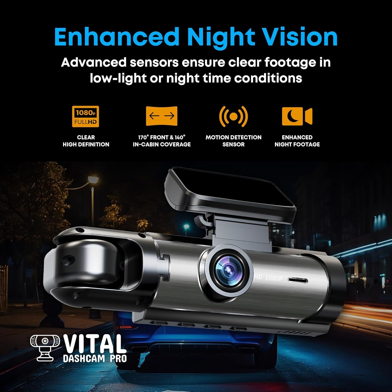 Vital Dash Camera Pro 2026 Dashcam Front and Rear Camera for Cars Dual Car Camera with Night Vision, G-Sensor 24/7 Parking Surveillance, Loop Recording, Wide Angle Easy Setup Vital Dash Cam Pro FHD